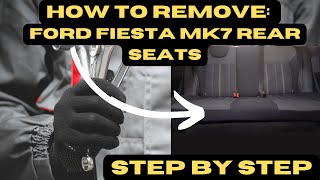 How to Remove the rear seats from a Ford Fiesta Mk7 2009 to 2017 [upl. by Padriac]