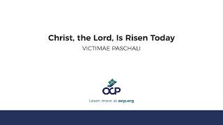 Christ the Lord Is Risen Today VICTIMAE PASCHALI [upl. by Hcra]