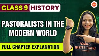 Pastoralists in the Modern World Class 9  Full Chapter Explanation CBSE 2024 Class 9 SST History [upl. by Rene]