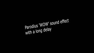 Parodius WOW sound effect with long delay [upl. by Gnurt94]