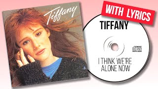 Tiffany  I Think Were Alone Now Extended Vocal Version [upl. by Acissej]