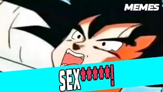 🤣🎬 MEMES Gritando sexoo  Goku  Dragon Ball Z Memes DragonBallZ TeVaCarnal [upl. by Sugden]