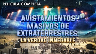 Avistamientos Masivos de Extraterrestres  Documental Completo en Español Latino [upl. by Constance]