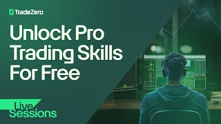 Unlock Pro Trading Skills for FREE Weekly Live Sessions with Wall Street Legends 🚀  TradeZero [upl. by Ratcliffe]