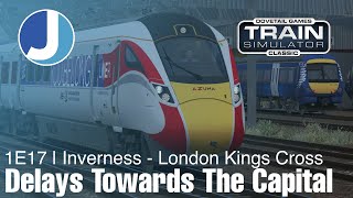 1E17  0940 Inverness  London Kings Cross  Train Simulator Classic  Class 800 [upl. by Rehpotsirhk]