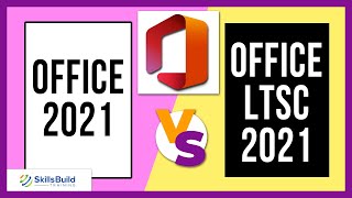 🔥 Office 2021 vs Office LTSC 2021  Whats the Difference [upl. by Eluk]