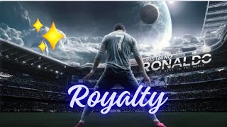 Cristiano Ronaldo x Royalty edit football cristiano ronaldo edit trending [upl. by Larrisa461]