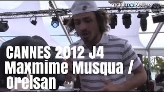 Cannes 2012 Jour 4  Maxime Musqua sessaie au rap avec Orelsan [upl. by Sudhir]