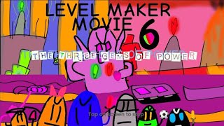 level maker movie THE THREE GEMS OF POWER [upl. by Anelak269]