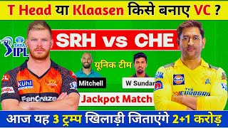 SRH vs CHE Dream11 Prediction SRH vs CHE Dream11 Team SRH vs CHE Dream11 Prediction Today [upl. by Kciredohr]