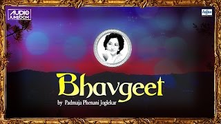 Marathi Bhavgeet Songs Collection by Padmaja Phenani Joglekar  Marathi Song मराठी गाणी [upl. by Theone]