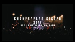 Shakespears Sister  Stay Live at Brighton Dome 2019 [upl. by Lorrimor]