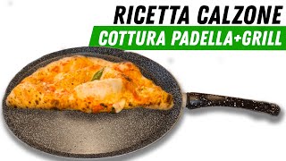 🔴 Il Calzone Napoletano PIZZA FATTA IN CASA Ricetta e Cottura Metodo Combo Padella Grill [upl. by Nollek]