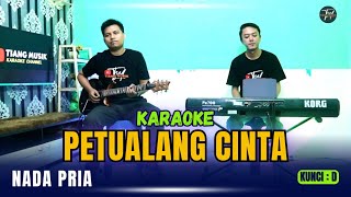 PETUALANG CINTA KARAOKE  NADA PRIA [upl. by Eetsirk]