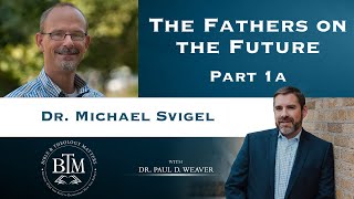 The Fathers on the Future  Part 1A [upl. by Bonni]