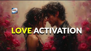 Romantic Love Activation  Manifest A SPECIFIC PERSON or SOULMATE [upl. by Adrienne]