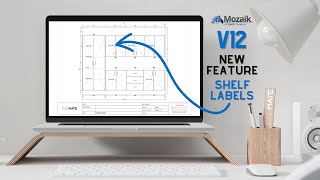 Mozaik V12 New Feature Shelf Labels [upl. by Boswall780]