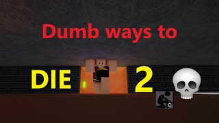 Dumb Ways to Die 2  Infectious Smile Roblox [upl. by Monroe349]