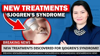 New and Promising Sjogrens Syndrome Treatment [upl. by Adena]