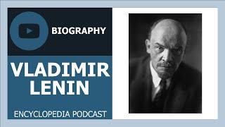 VLADIMIR LENIN  The full life story  Biography of VLADIMIR LENIN [upl. by Dimitris]