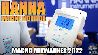 QUICK LOOK Hanna MARINE MONITOR pH Salinity Temperature Checker  MACNA Milwaukee 2022 [upl. by Eet]