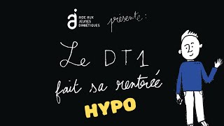 LE DT1 FAIT SA RENTRÉE 03 L’HYPOGLYCÉMIE [upl. by Anigal579]