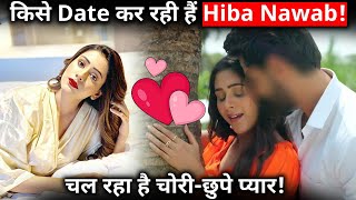 Hiba Nawab is dating this popular actor [upl. by Asirahc]