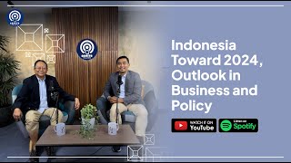 SBM ITB TALKS Indonesia Toward 2024 Outlook in Business and Policy [upl. by Mali230]