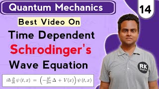 Time Dependent Schrodingers Wave Equation  Quantum Mechanics In Hindi [upl. by Gnohc]