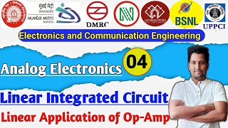 Class04  Analog Electronics  Operational Amplifier  Linear Application  Electronics Classes [upl. by Aizitel]