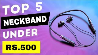 5 Best bluetooth earphones under 500  Best neckband under 500 in 2024 [upl. by Cilla]