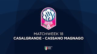 Serie A1 18  CASALGRANDE  CASSANO MAGNAGO [upl. by Bethany]