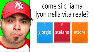 FACCIO IL QUIZ Difficile SU LYONWGF [upl. by Nodmac333]