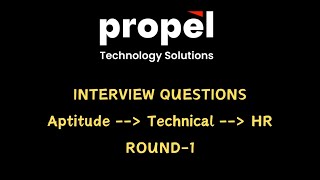 Propel Technology First Round Interview Process [upl. by Arikahc142]