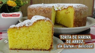 TORTA DE HARINA DE ARROZ SIN GLUTEN deliciosa y muy fácil [upl. by Bernadine]