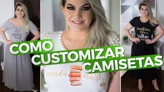 COMO CUSTOMIZAR CAMISETAS [upl. by Gabor]