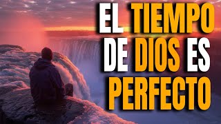 Dios Te Bendecirá SOLO Sé Paciente TODO a Su Tiempo  Reflexión Cristiana [upl. by Riobard]