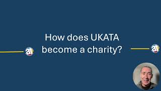 AGM 24 Proposal to members that UKATA becomes a charitable organisation [upl. by Alset]