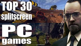 Top 30 best PC splitscreen games PART I single PC multiplayer [upl. by Trinia]