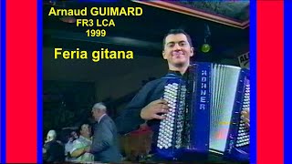 Arnaud GUIMARD quotFiesta gitanaquot FR3 LCA 1999 [upl. by Orest]