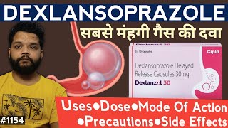 सबसे मंहगा PPI दवा  Dexlansoprazole Capsules 60 mg Uses In Hindi  Dexlansoprazole In Hindi [upl. by Esidnak574]