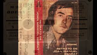 Joan Manuel Serrat  Cantares audio HQ HD [upl. by Dnarb]