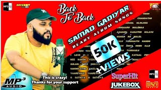 Samad Gadiyar back to back beary Audio Jukebox new Mashup song beary mp3 SamadGadiyar snrmedia [upl. by Enelav]