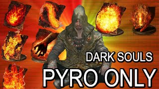 Is it Possible to Beat Dark Souls Remastered while only using pyromancy [upl. by Yetnom]