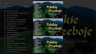 Polskie Przeboje 🍀Polskie hity wszechczasów 💓 Najpopularniejsze Polskie nutki mix 💛 Polska Muzyka [upl. by Caresa437]