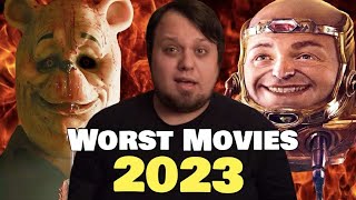 Top 10 WORST Movies of 2023 [upl. by Lacey343]