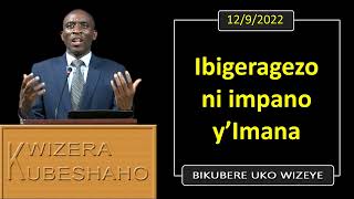 IBIGERAGEZO NI IMPANO YIMANA Bikubere uko wizeye  Pastor UWAMBAJE Emmanuel  1292022 [upl. by Ardnusal]