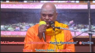 SriSSeetharaman’s Discourse on “Kamba Ramayanam”Ayodhya Venue “Sukriva Quilla”Ayodhya [upl. by Akcinat802]