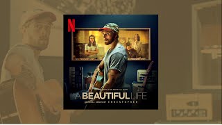 Christopher  A Beautiful Life Full Album From Netflix Film [upl. by Lyndes]