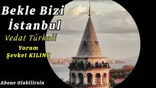 Bekle Bizi İstanbul Vedat Türkali [upl. by Remsen]